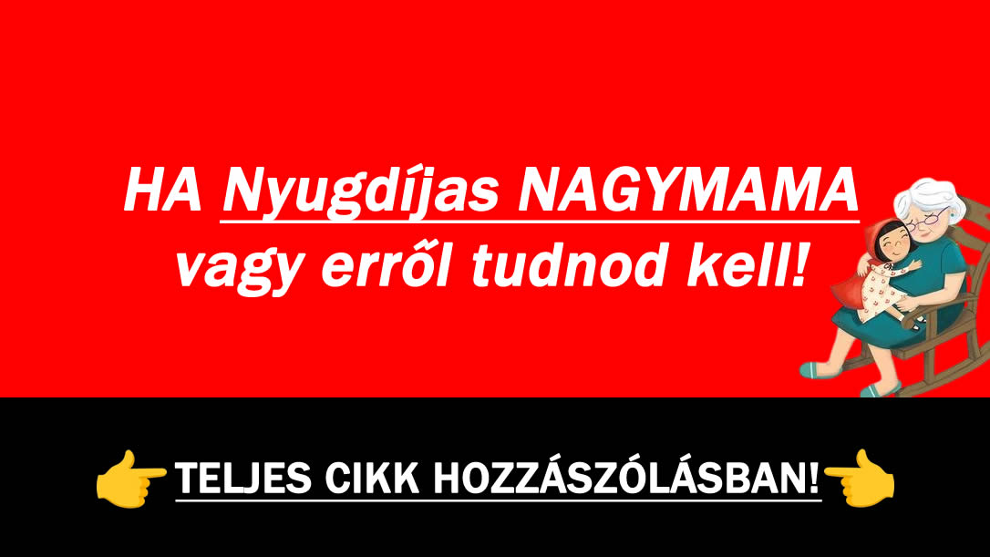 HA Nyugdíjas NAGYMAMA vagy erről tudnod kell!