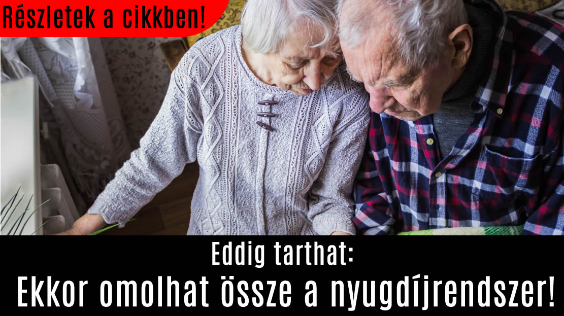 Eddig tarthat: Ekkor omolhat össze a nyugdíjrendszer!